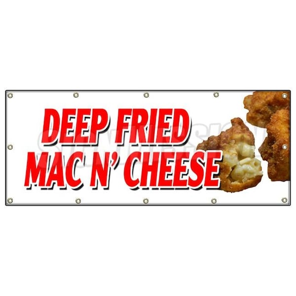 DEEP FRIED MAC N CHEESE BANNER SIGN macaroni and cheese baked hot